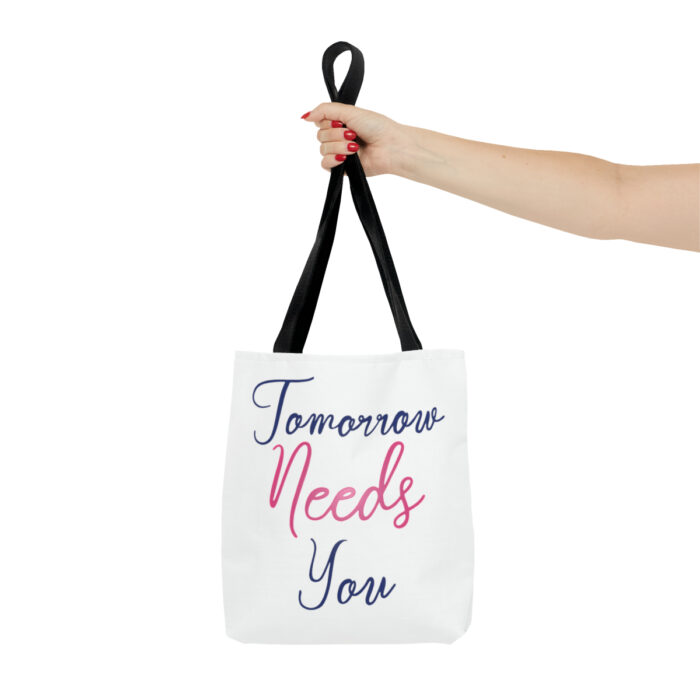 Tote Bag Tomorrow Needs You - Image 8