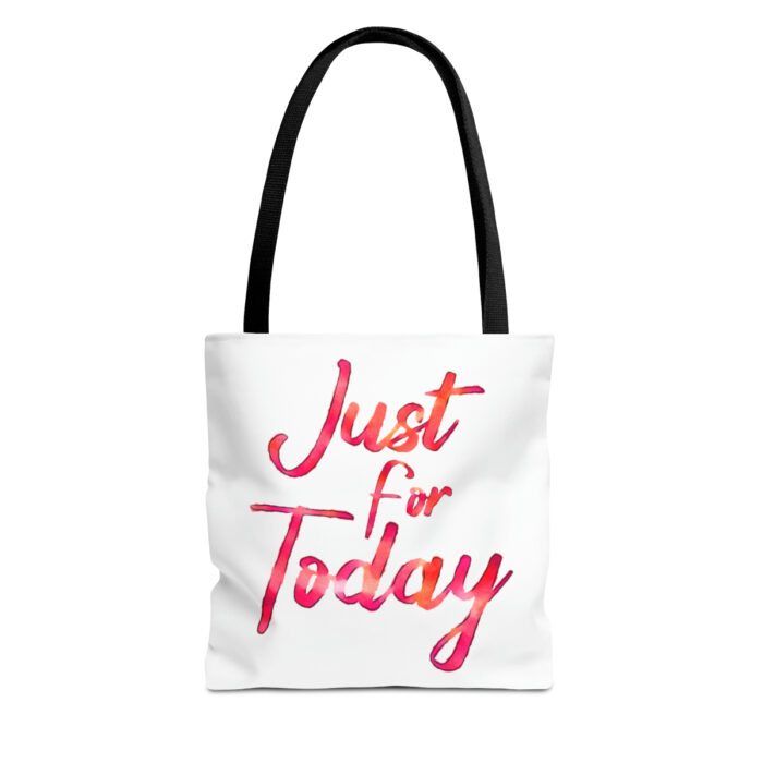 Tote Bag Just For Today - Image 5