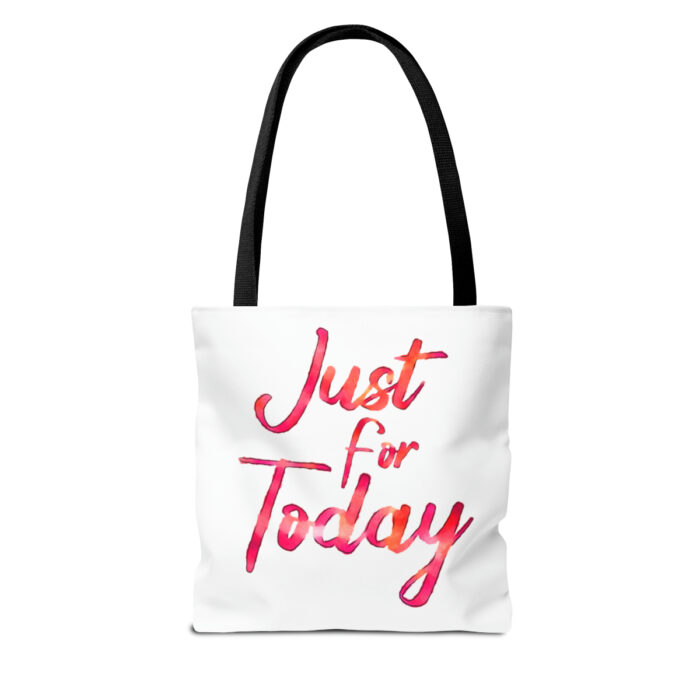 Tote Bag Just For Today - Image 6