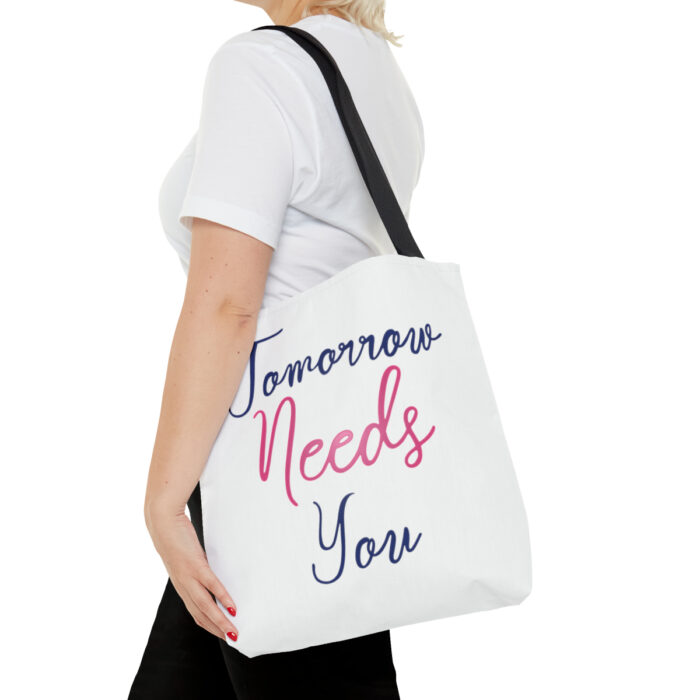 Tote Bag Tomorrow Needs You - Image 12