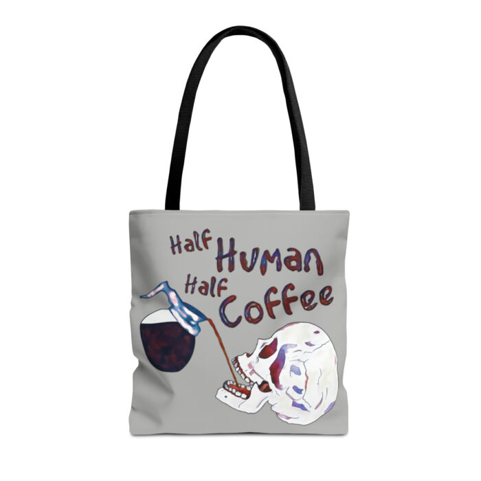 Tote Bag Half Human Half Coffee - Image 5