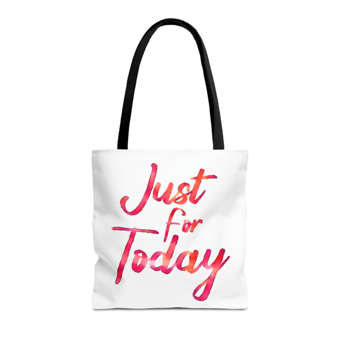 Tote Bag Just For Today - Image 9