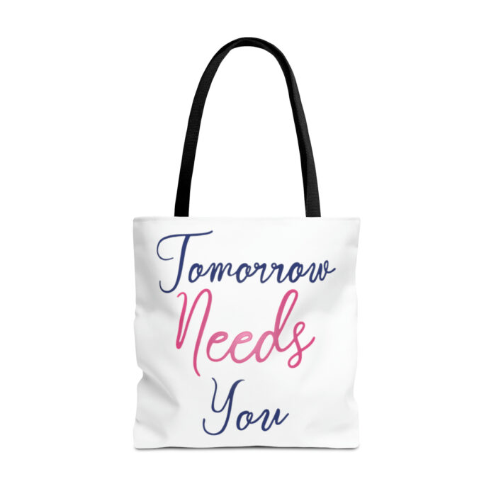 Tote Bag Tomorrow Needs You - Image 13