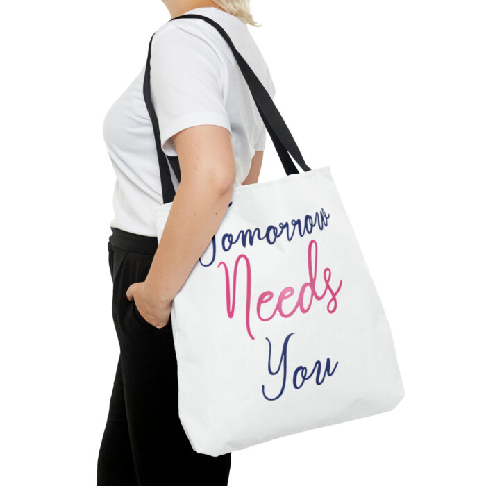 Tote Bag Tomorrow Needs You - Image 16