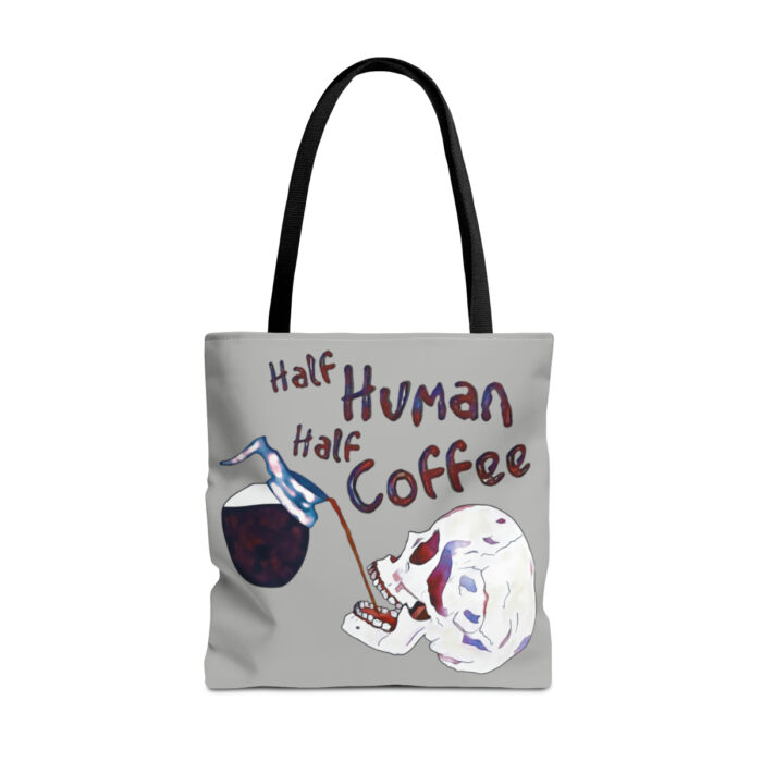 Tote Bag Half Human Half Coffee - Image 9