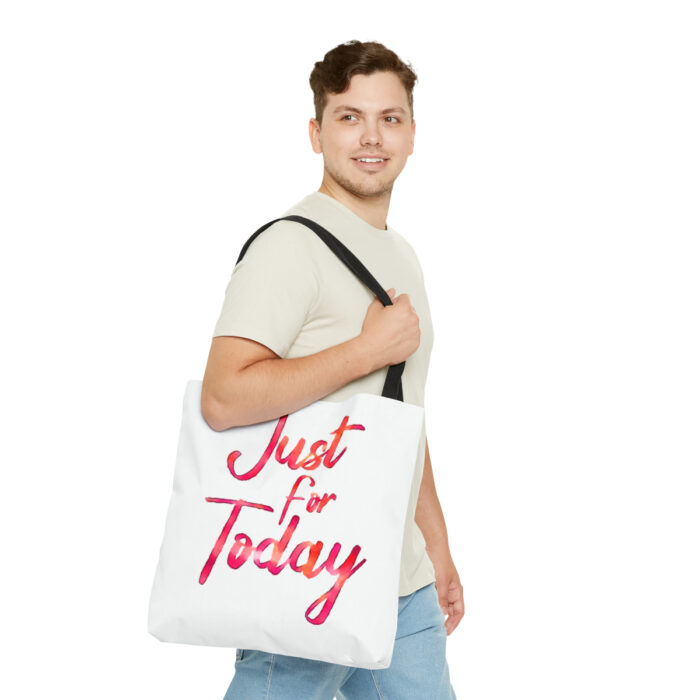 Tote Bag Just For Today - Image 15