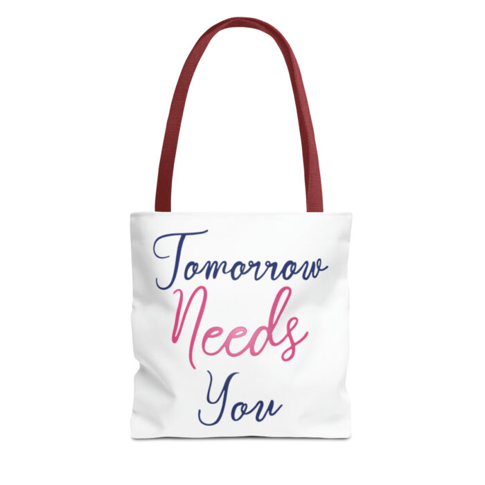 Tote Bag Tomorrow Needs You - Image 17