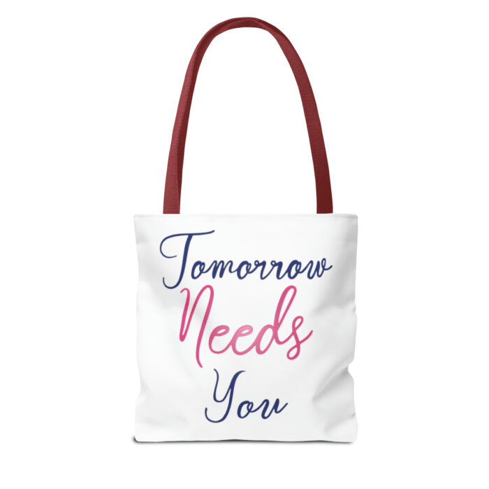 Tote Bag Tomorrow Needs You - Image 18