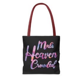 Tote Bag Make Heaven Crowded - Image 14