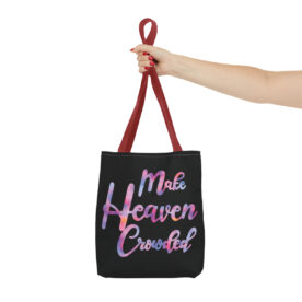 Tote Bag Make Heaven Crowded - Image 16