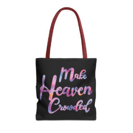 Tote Bag Make Heaven Crowded - Image 17