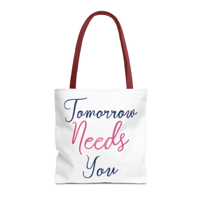 Tote Bag Tomorrow Needs You - Image 21