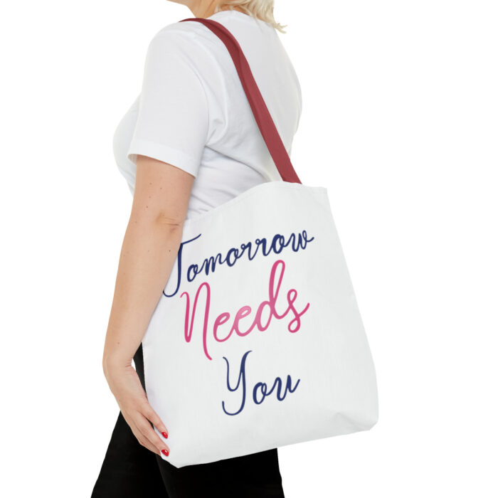 Tote Bag Tomorrow Needs You - Image 24