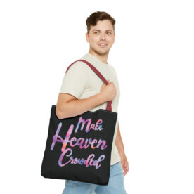 Tote Bag Make Heaven Crowded - Image 23