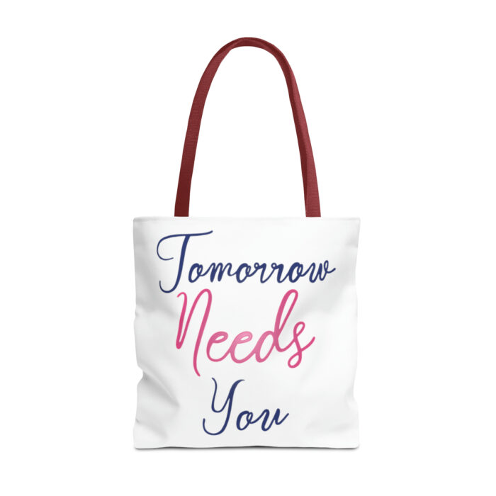 Tote Bag Tomorrow Needs You - Image 25