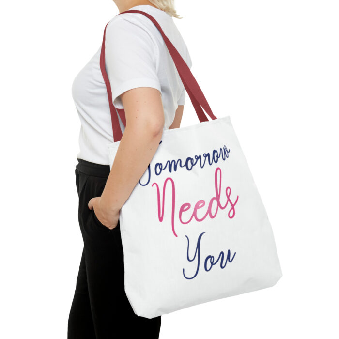 Tote Bag Tomorrow Needs You - Image 28