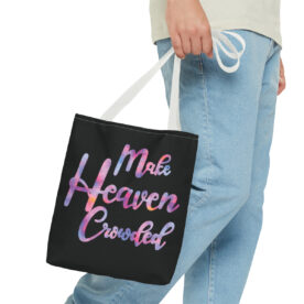 Tote Bag Make Heaven Crowded - Image 27