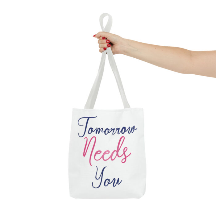 Tote Bag Tomorrow Needs You - Image 32