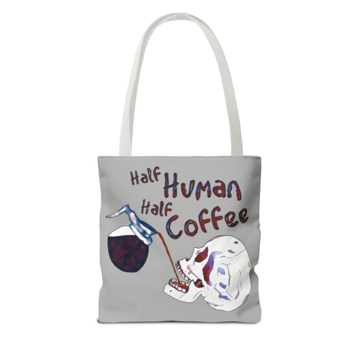 Tote Bag Half Human Half Coffee - Image 26