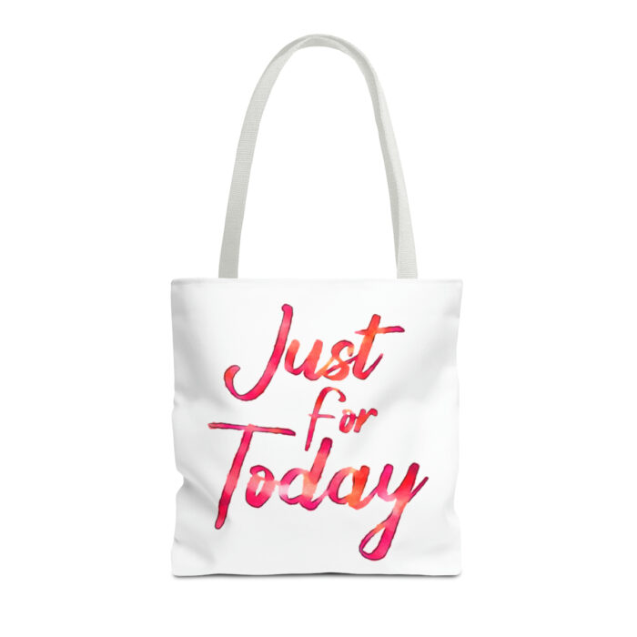 Tote Bag Just For Today - Image 29