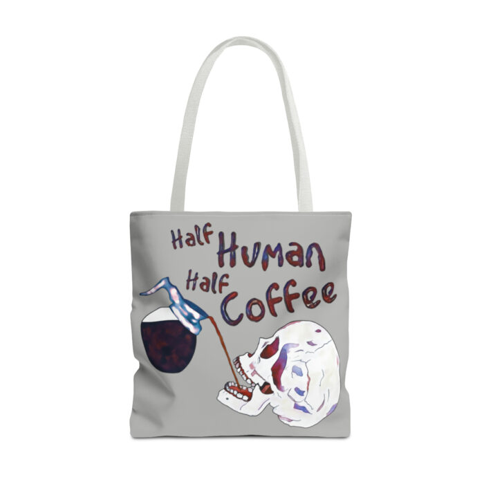 Tote Bag Half Human Half Coffee - Image 33