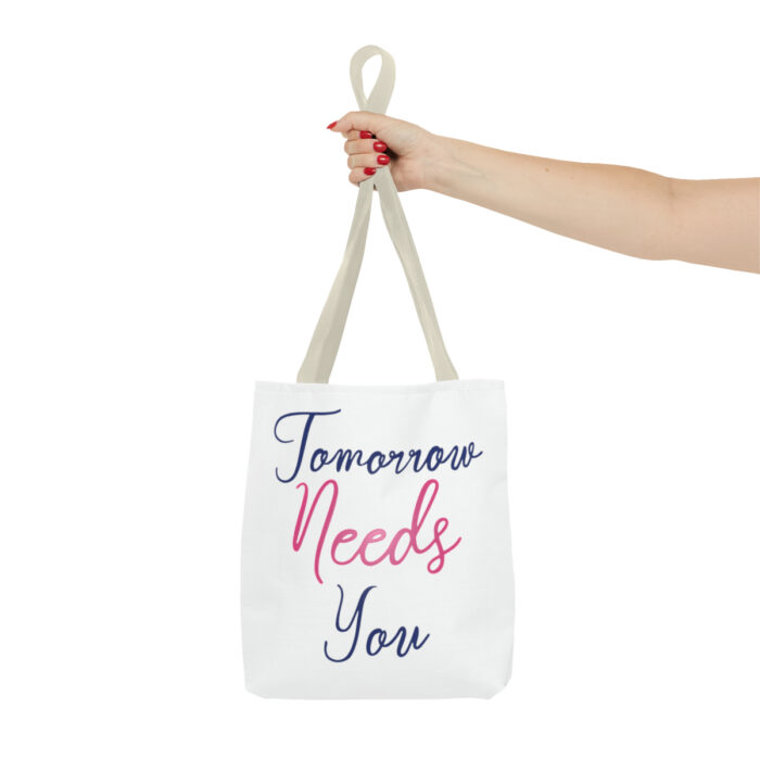 Tote Bag Tomorrow Needs You - Image 44