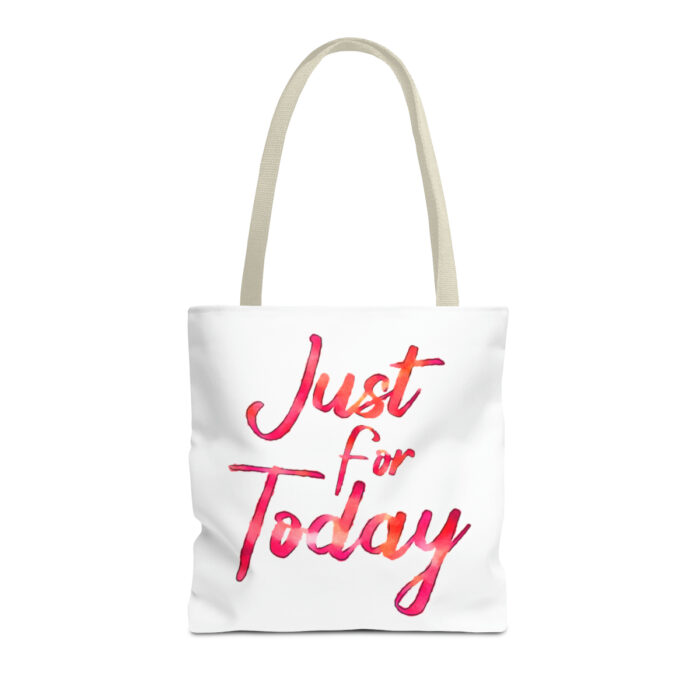 Tote Bag Just For Today - Image 41