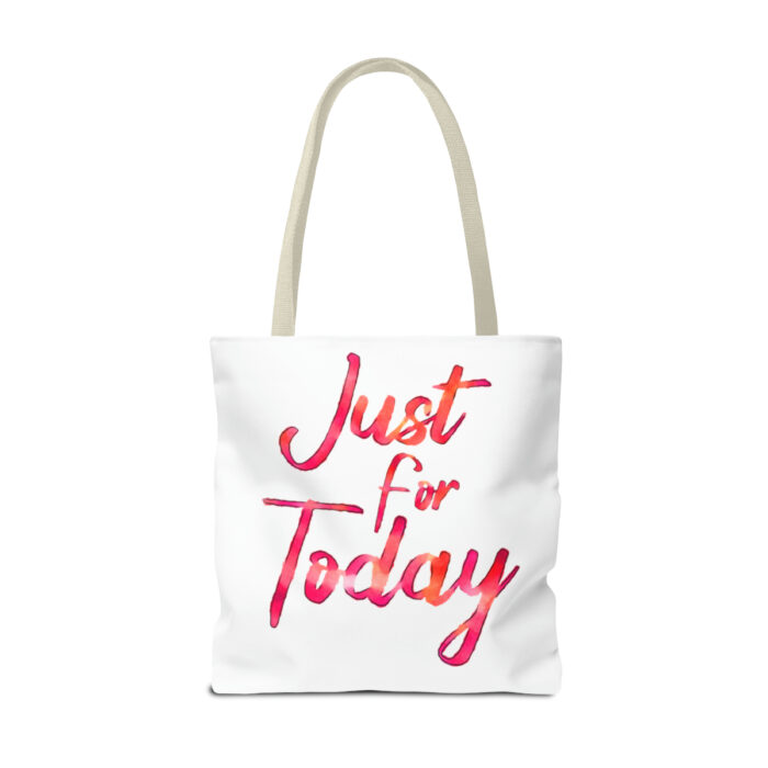 Tote Bag Just For Today - Image 46