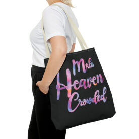 Tote Bag Make Heaven Crowded - Image 48