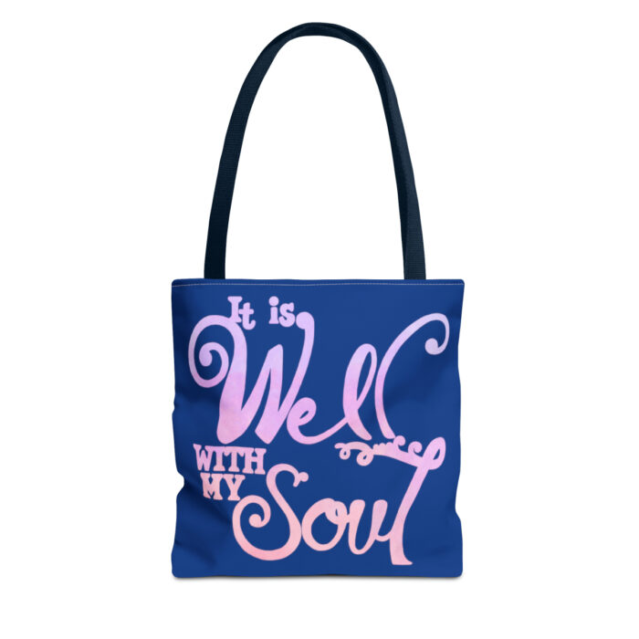 Tote Bag It Is Well With My Soul