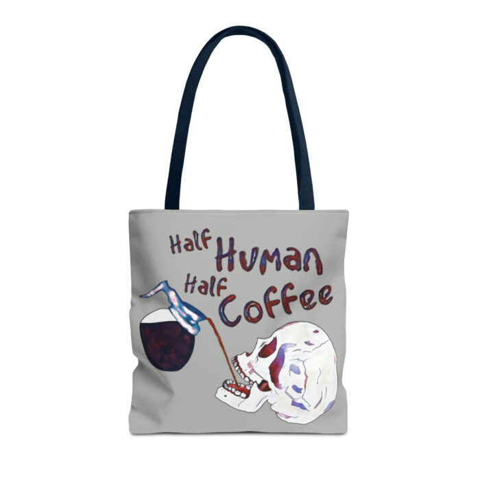 Tote Bag Half Human Half Coffee - Image 53