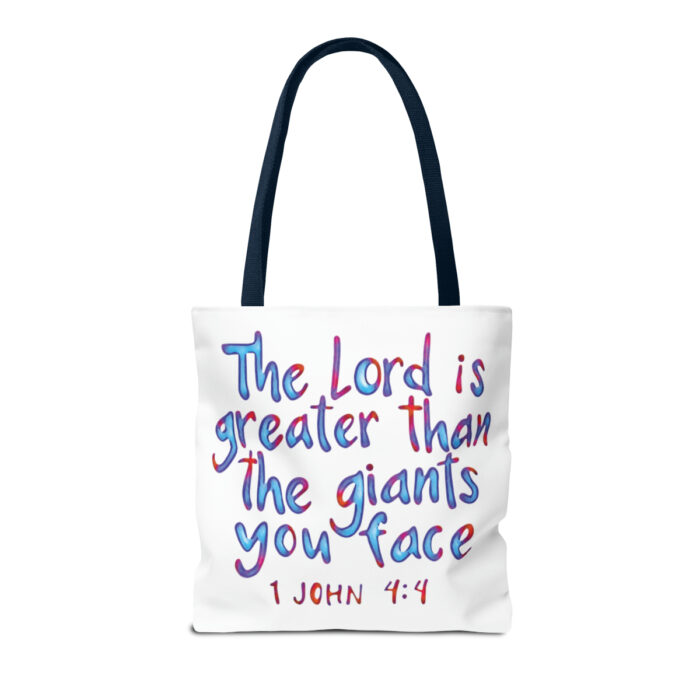 Tote Bag The Lord Is Greater Than The Giants You Face - Image 54