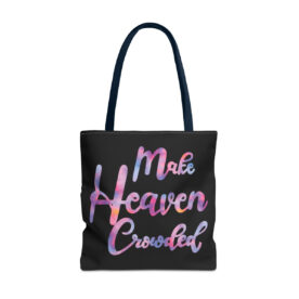 Tote Bag Make Heaven Crowded - Image 57