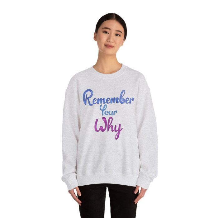 Crewneck Sweatshirt Remember Your Why - Image 4