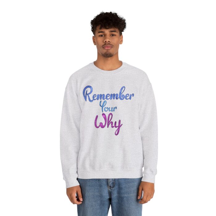 Crewneck Sweatshirt Remember Your Why - Image 5