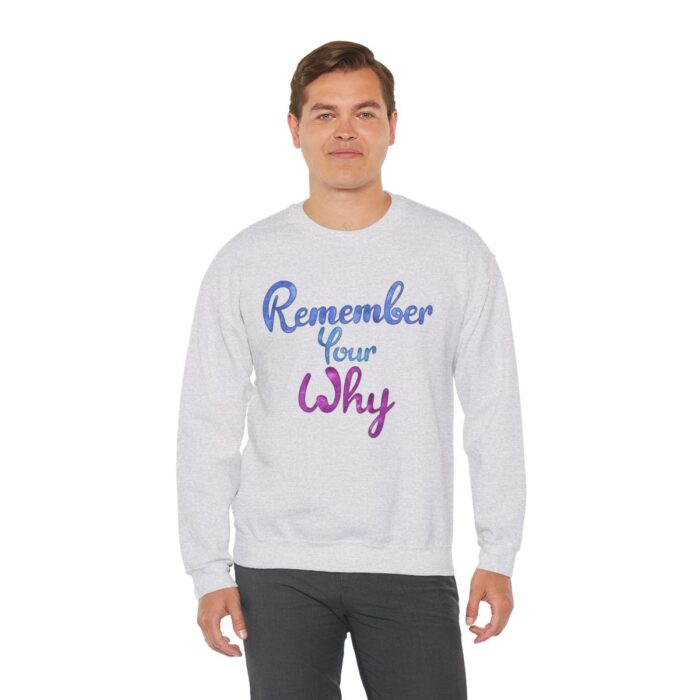 Crewneck Sweatshirt Remember Your Why - Image 6