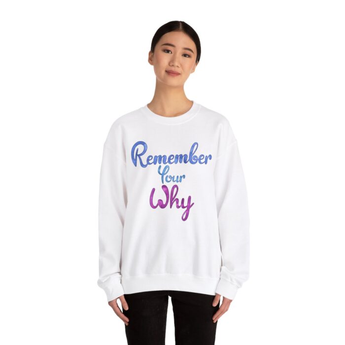 Crewneck Sweatshirt Remember Your Why - Image 15