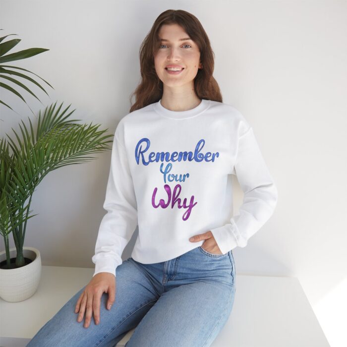 Crewneck Sweatshirt Remember Your Why - Image 22