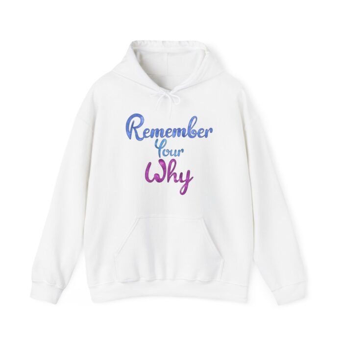 Hoodie Remember Your Why - Image 14