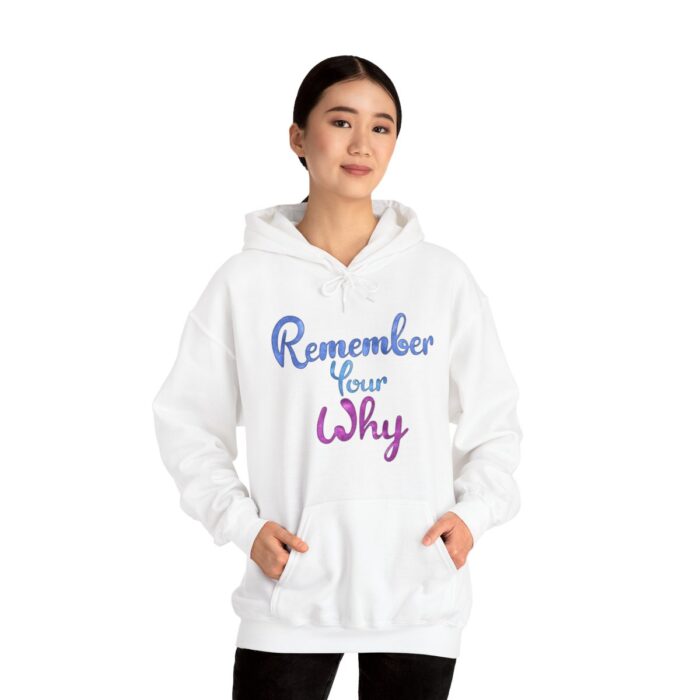 Hoodie Remember Your Why - Image 19