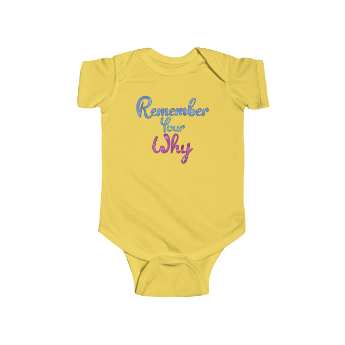 Infant Onesie Remember Your Why - Image 3