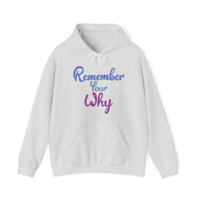 Hoodie Remember Your Why - Image 27