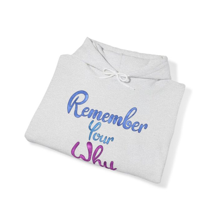 Hoodie Remember Your Why - Image 30