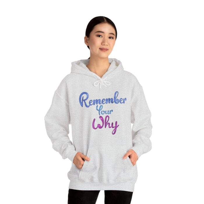 Hoodie Remember Your Why - Image 32