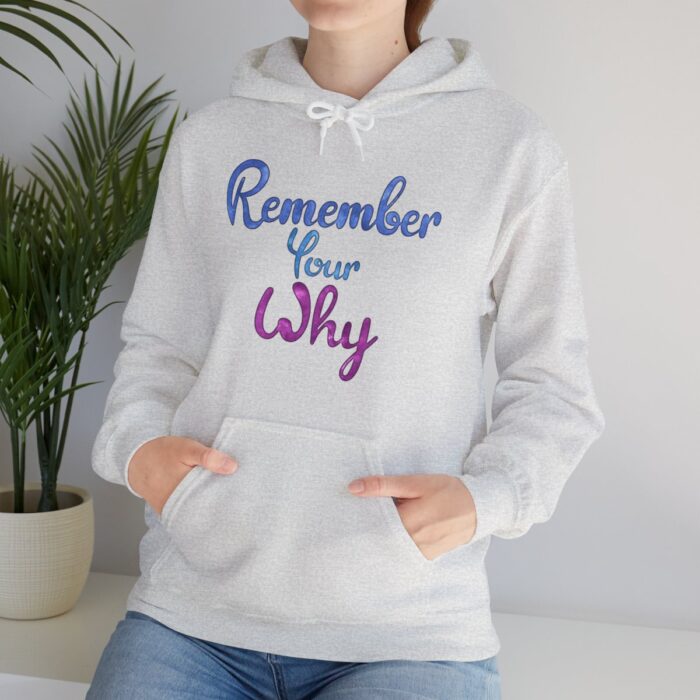 Hoodie Remember Your Why - Image 39