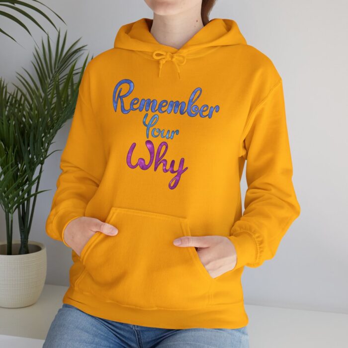 Hoodie Remember Your Why - Image 65