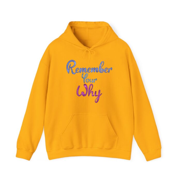 Hoodie Remember Your Why - Image 53