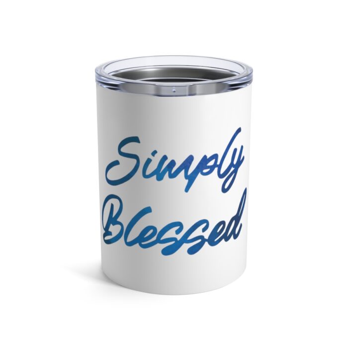 Vacuum Insulated Tumbler 10oz Simply Blessed