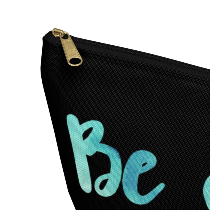 Cosmetic Bag Accessory Pouch Be Still - Image 12