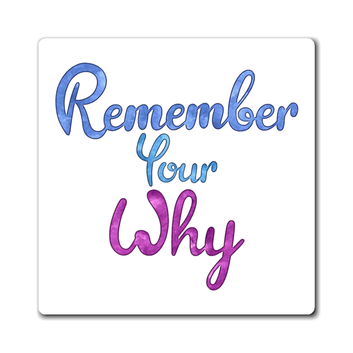 remember your why